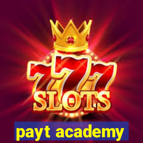 payt academy